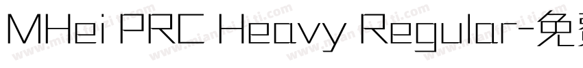 MHei PRC Heavy Regular字体转换